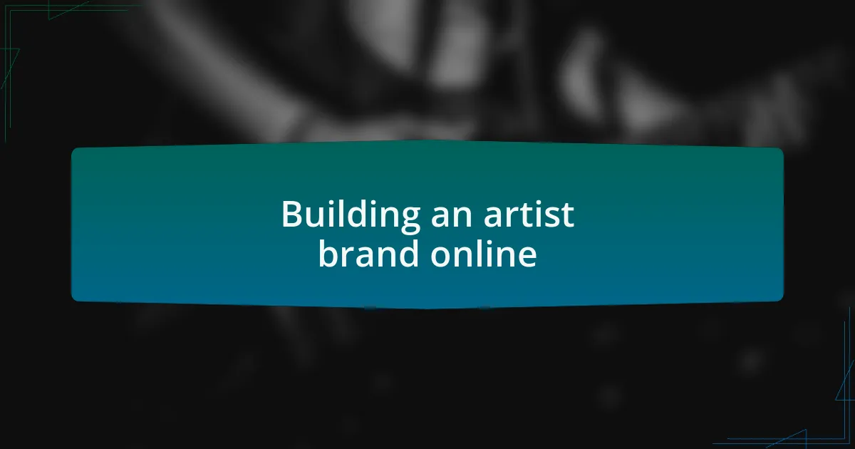Building an artist brand online