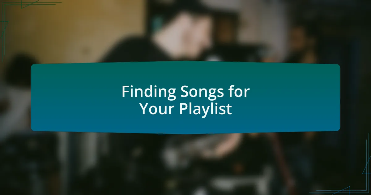 Finding Songs for Your Playlist