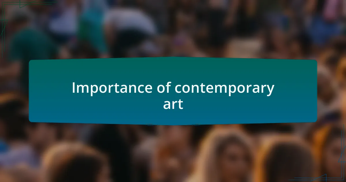 Importance of contemporary art