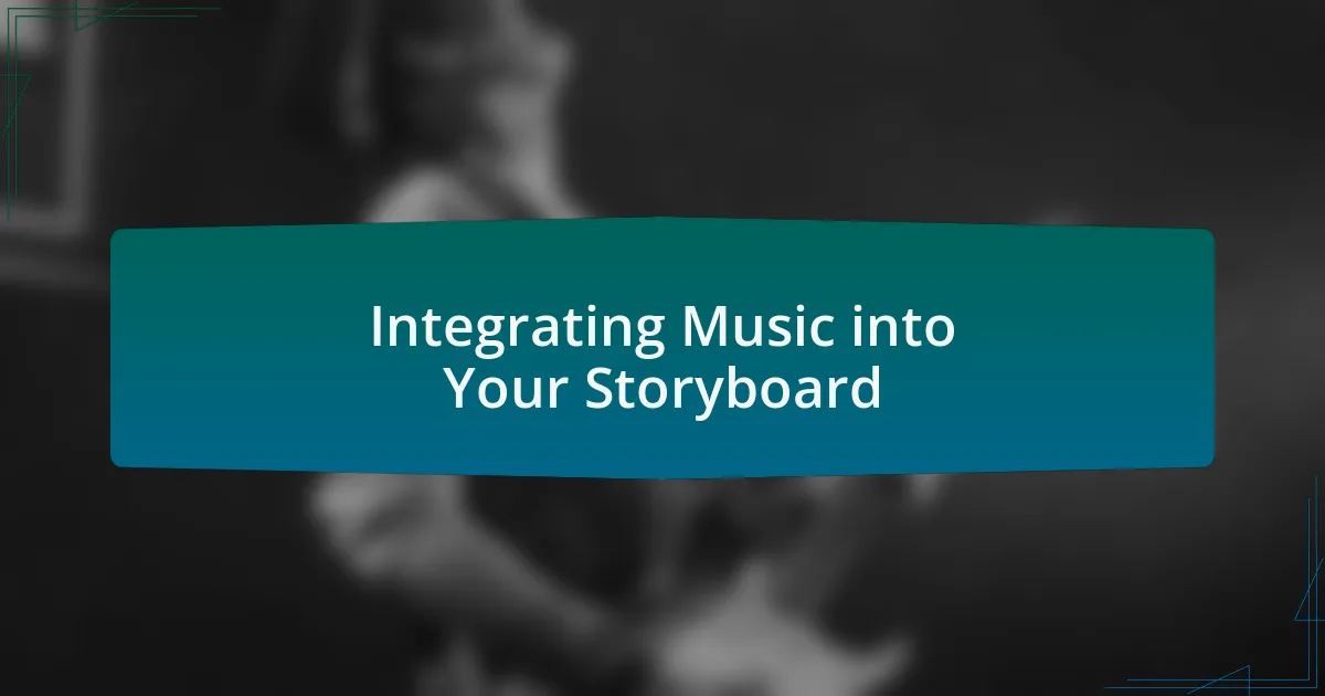 Integrating Music into Your Storyboard