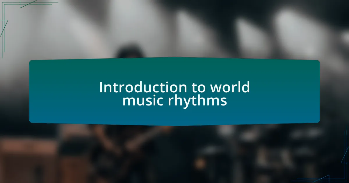 Introduction to world music rhythms