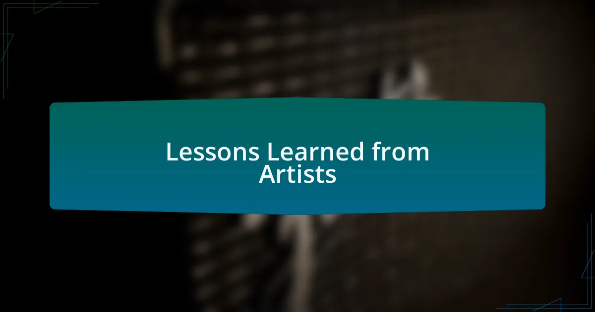 Lessons Learned from Artists