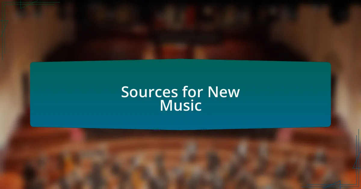 Sources for New Music