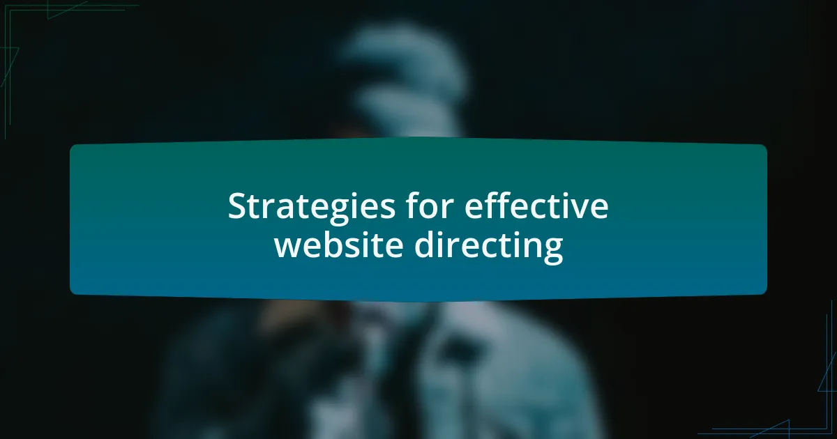 Strategies for effective website directing