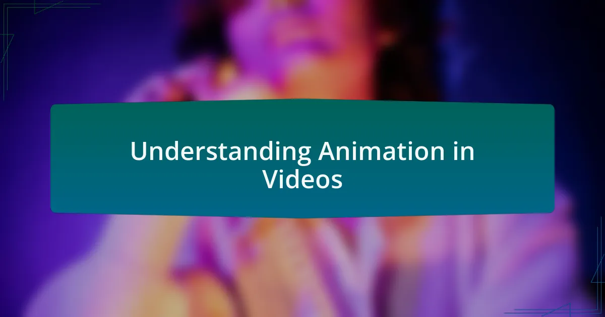 Understanding Animation in Videos