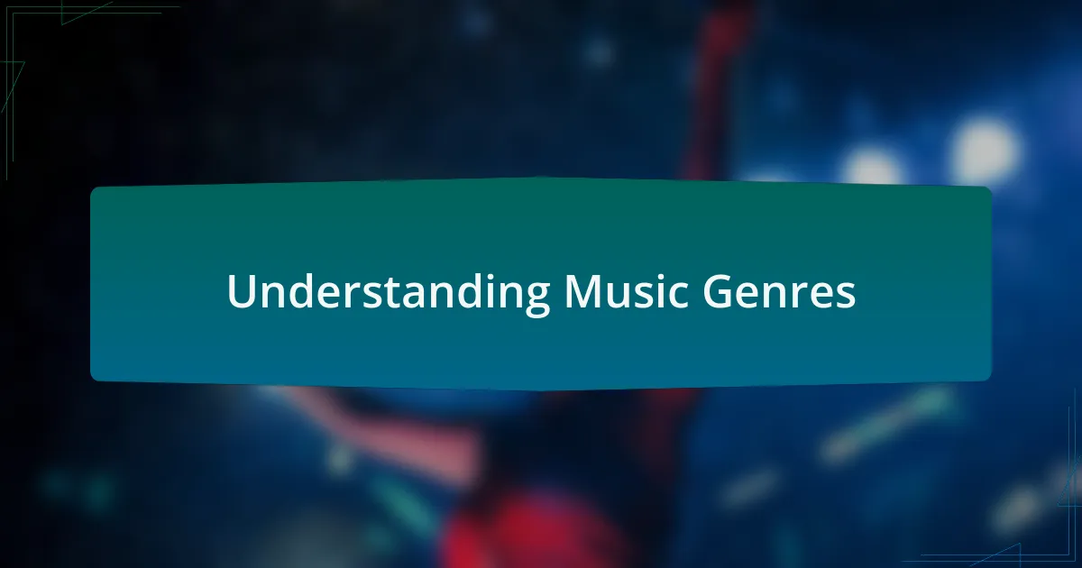 Understanding Music Genres