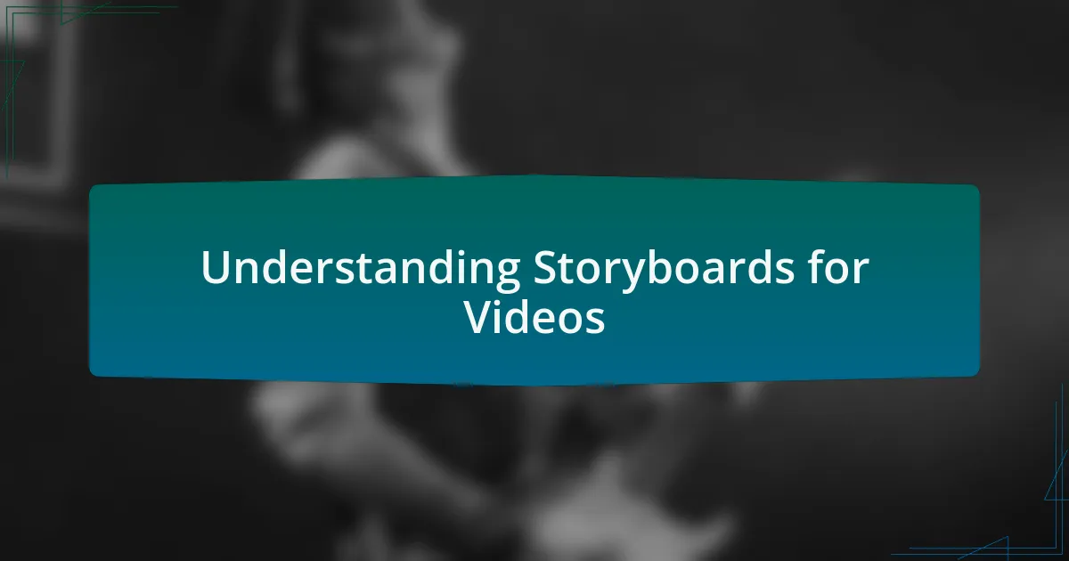 Understanding Storyboards for Videos