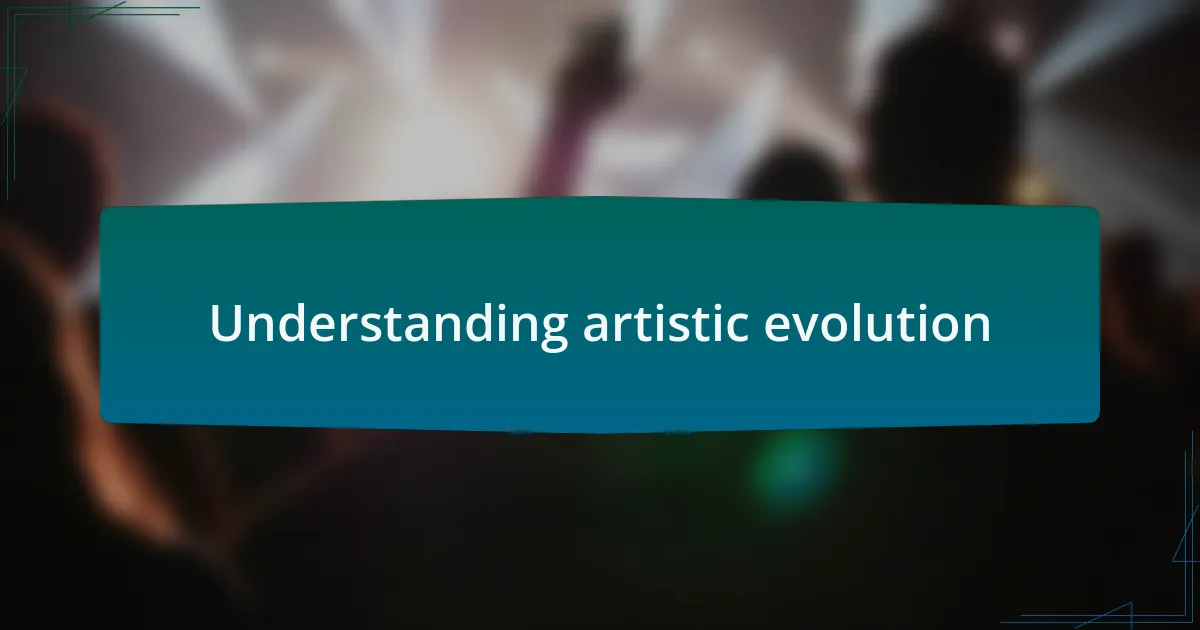 Understanding artistic evolution