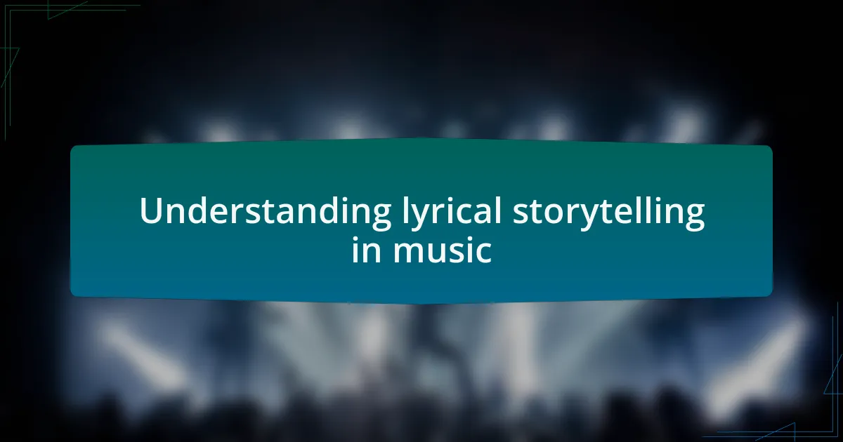 Understanding lyrical storytelling in music