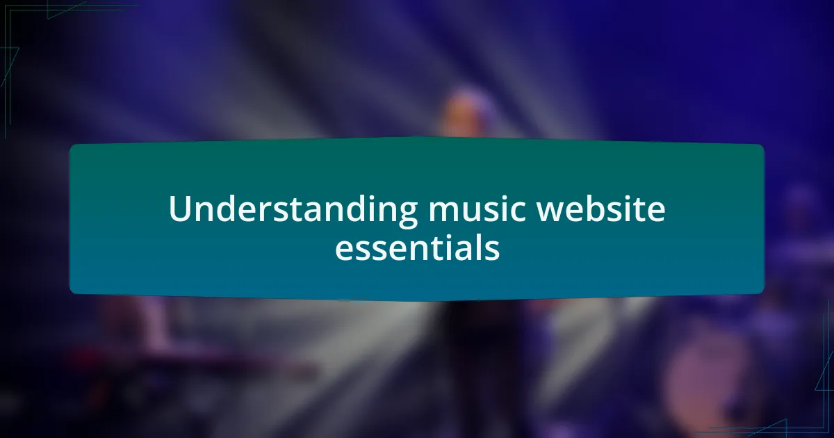 Understanding music website essentials